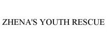 ZHENA'S YOUTH RESCUE