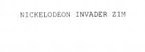 NICKELODEON INVADER ZIM