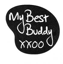 MY BEST BUDDY XXOO