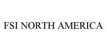 FSI NORTH AMERICA