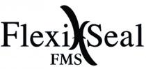 FLEXI SEAL FMS