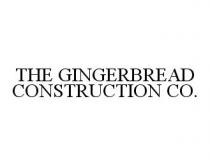 THE GINGERBREAD CONSTRUCTION CO.