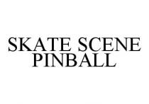 SKATE SCENE PINBALL