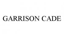 GARRISON CADE