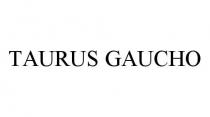TAURUS GAUCHO