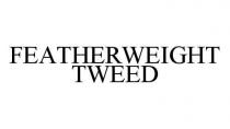 FEATHERWEIGHT TWEED