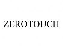 ZEROTOUCH