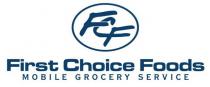 FCF FIRST CHOICE FOODS MOBILE GROCERY SERVICE