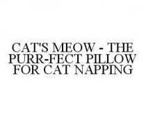 CAT'S MEOW - THE PURR-FECT PILLOW FOR CAT NAPPING