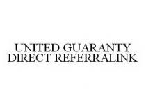 UNITED GUARANTY DIRECT REFERRALINK