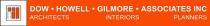 DOW HOWELL GILMORE ASSOCIATES INC ARCHITECTS INTERIORS PLANNERS