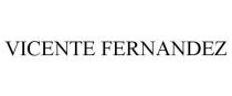VICENTE FERNANDEZ