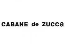 CABANE DE ZUCCA