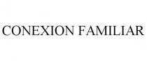 CONEXION FAMILIAR