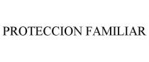 PROTECCION FAMILIAR