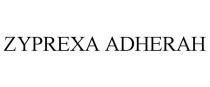 ZYPREXA ADHERAH