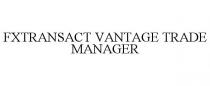 FXTRANSACT VANTAGE TRADE MANAGER