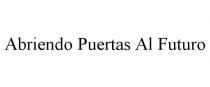 ABRIENDO PUERTAS AL FUTURO