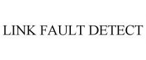 LINK FAULT DETECT