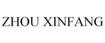 ZHOU XINFANG