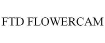 FTD FLOWERCAM