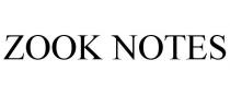 ZOOK NOTES