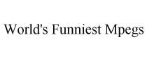 WORLD'S FUNNIEST MPEGS