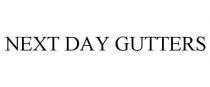 NEXT DAY GUTTERS