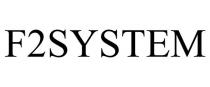 F2SYSTEM