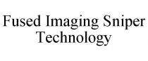 FUSED IMAGING SNIPER TECHNOLOGY
