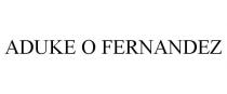ADUKE O FERNANDEZ