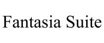 FANTASIA SUITE