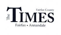 THE TIMES FAIRFAX COUNTY FAIRFAX ANNANDALE