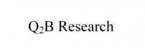 Q2B RESEARCH