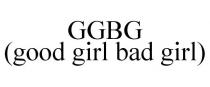 GGBG (GOOD GIRL BAD GIRL)