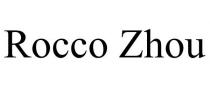 ROCCO ZHOU