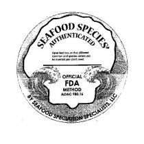SEAFOOD SPECIES AUTHENTICATED OPEN TEXT BOX SO THAT DIFFERENT COMMON AND SPECIES NAMES CAN BE INSERTED PER CLIENT NEED. OFFICIAL FDA METHOD AOAC 980.16 BY SEAFOOD SPECIATION SPECIALISTS, LLC
