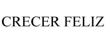 CRECER FELIZ
