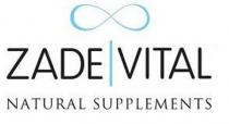 ZADE VITAL NATURAL SUPPLEMENTS