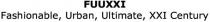 FUUXXI FASHIONABLE, URBAN, ULTIMATE, XXI CENTURY