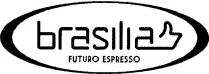 BRASILIA FUTURO ESPRESSO