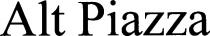 ALT PIAZZA