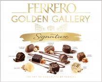 FERRERO GOLDEN GALLERY SIGNATURE GIANDUJOT FERRERO CHOCOLATE SONETTO COFFEE MAESTRIA DARK CUPOLA CARAMEL INTENSO MILK CUPOLA CARAMEL LEONARDO BIANCORETTI DARK OPERA WHITE OPERA THE ART OF CHOCOLATE BY FERRERO