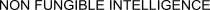 NON FUNGIBLE INTELLIGENCE