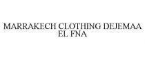 MARRAKECH CLOTHING DEJEMAA EL FNA