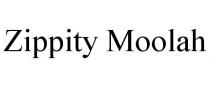 ZIPPITY MOOLAH