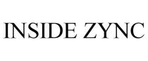 INSIDE ZYNC
