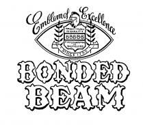 EMBLEM OF EXCELLENCE TRADITIONAL IN QUALITY BBBBB FIVE GENERATIONS OF DISTILLERS SINCE 1795 BONDED BEAM