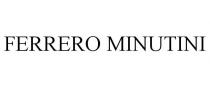 FERRERO MINUTINI