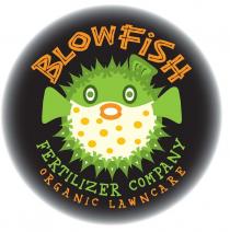 BLOWFISH FERTILIZER COMPANY ORGANIC LAWNCARE